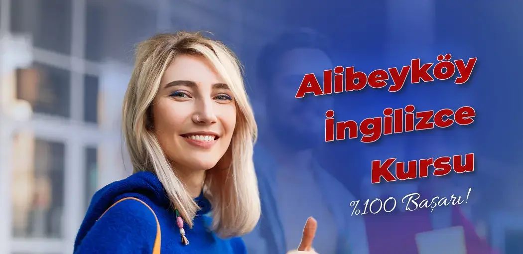 Alibeyköy  İngilizce Kursu | Alibeyköy  Amerikan Kültür