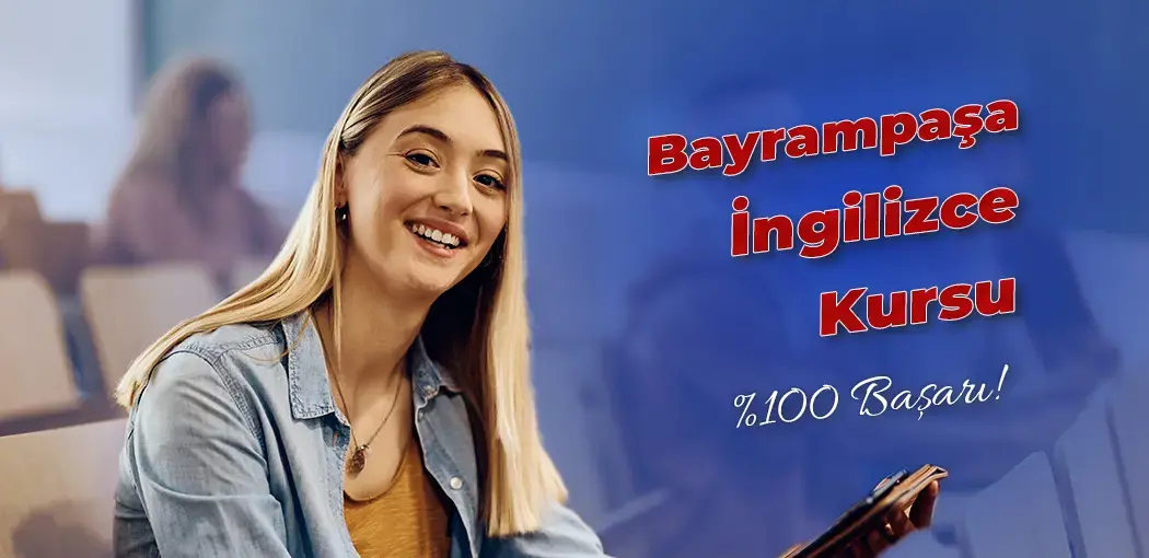 Bayrampaşa  İngilizce Kursu | Bayrampaşa  Amerikan Kültür